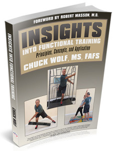 Insights into funtional training by Chuck Wolf